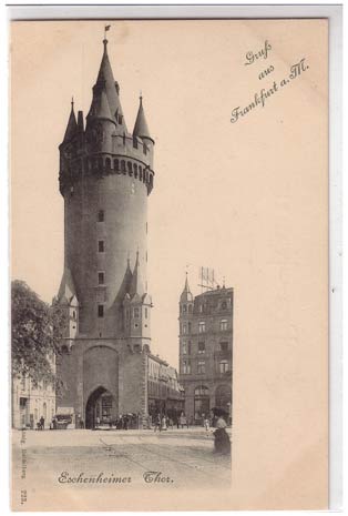 Frankfurt am Main Eschenheimer Thor Frankfurt am Main Eschenheimer Thor