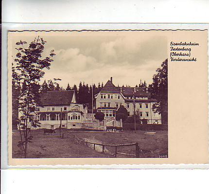Festenburg bei Clausthal-Zellerfeld im Harz Eisenbahnerheim 1940 Festenburg bei Clausthal-Zellerfeld im Harz Eisenbahnerheim 1940