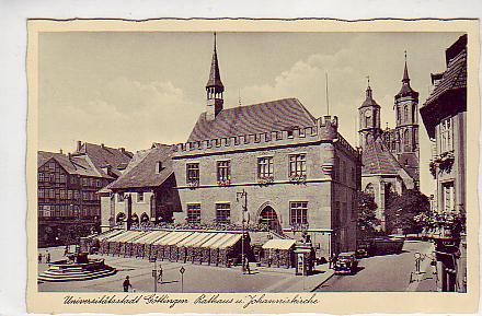 Göttingen Rathaus , alte Ansichtskarten vor 1945 Göttingen Rathaus , alte Ansichtskarten vor 1945