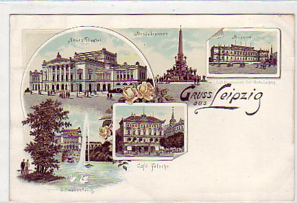 Leipzig Litho von ca 1900 Theater,Cafe,Museum Leipzig Litho von ca 1900 Theater,Cafe,Museum