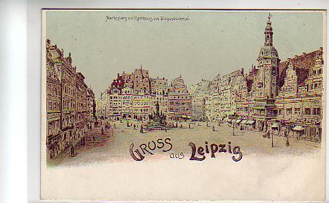 Leipzig Litho von ca 1900 Marktplatz Leipzig Litho von ca 1900 Marktplatz