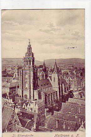 Heilbronn am Neckar St.Kilianskirche 1905 Heilbronn am Neckar St.Kilianskirche 1905