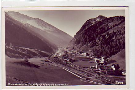 Brenner Bahnhof,Eisenbahn,Gasthof Kerschbaumer ,Österreich Brenner Bahnhof,Eisenbahn,Gasthof Kerschbaumer ,Österreich