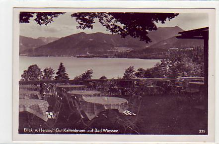 Bad Wiessee ,Tegernsee Gasthaus Cafe Kaltenbrunn vor 1945 Bad Wiessee ,Tegernsee Gasthaus Cafe Kaltenbrunn vor 1945
