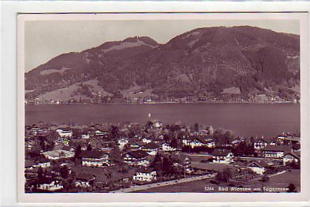 Bad Wiessee ,Tegernsee vor 1945 Bad Wiessee ,Tegernsee vor 1945