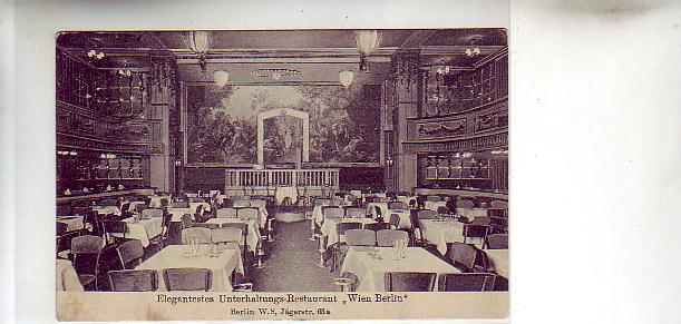 Berlin Mitte Restaurant Wien-Berlin Jägerstr.1913 Berlin Mitte Restaurant Wien-Berlin Jägerstr.1913