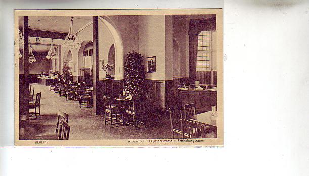 Berlin Mitte Restaurant A.Wertheim Leipzigerstraße 1916 Berlin Mitte Restaurant A.Wertheim Leipzigerstraße 1916