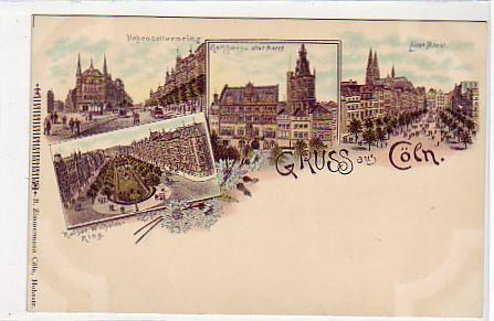 Köln am Rhein Litho Rathaus,Markt,Ring ca 1900 Köln am Rhein Litho Rathaus,Markt,Ring ca 1900