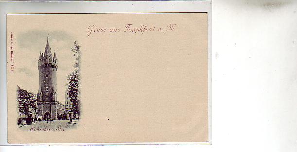 Frankfurt am Main Eschenheimerthor ca 1900 Frankfurt am Main Eschenheimerthor ca 1900