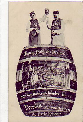 Dresden Bauernschänke Bierfass,Werbekarte 1917