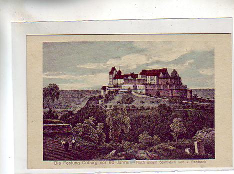 Coburg Festung ca 1850 AK von ca 1910 Coburg Festung ca 1850 AK von ca 1910