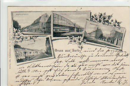 Barby an der Elbe Schulstraße,Magdeburgerstr.,Brücke 1900 Barby an der Elbe Schulstraße,Magdeburgerstr.,Brücke 1900
