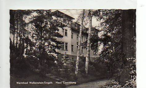 Warmbad Wolkenstein Erzgebirge Haus Luxemburg 1957 Warmbad Wolkenstein Erzgebirge Haus Luxemburg 1957