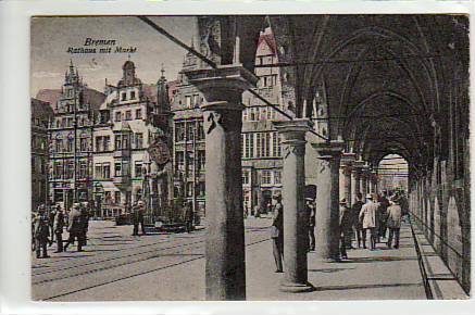 Bremen Rathaus und Markt 1925 Bremen Rathaus und Markt 1925