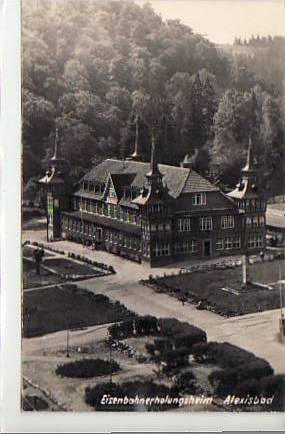 Harzgerode-Alexisbad Eisenbahnerholungsheim ca 1950 Harzgerode-Alexisbad Eisenbahnerholungsheim ca 1950