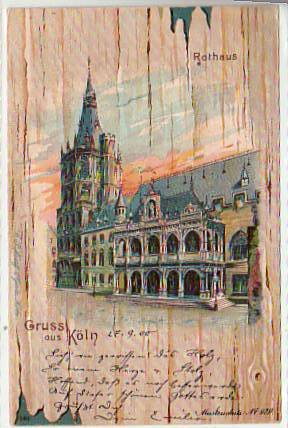 Köln am Rhein Rathaus 1900 Köln am Rhein Rathaus 1900