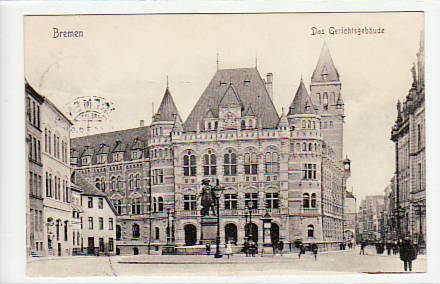 Bremen Gerichtsgebäude 1907 Bremen Gerichtsgebäude 1907