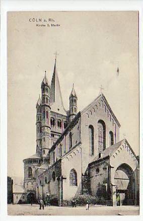 Köln am Rhein Kirche S.Martin ca 1910 Köln am Rhein Kirche S.Martin ca 1910
