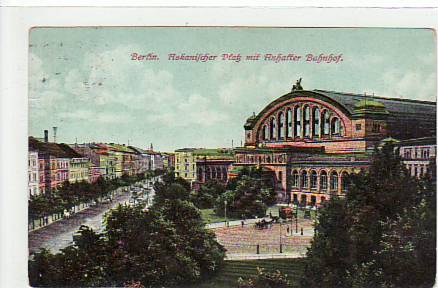 Berlin Kreuzberg Anhalter Bahnhof 1915