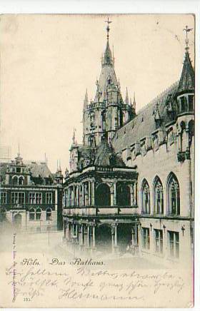 Köln am Rhein Rathaus 1897 Köln am Rhein Rathaus 1897