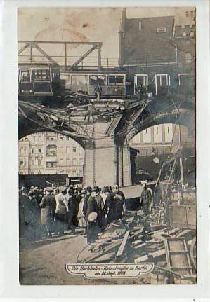 Berlin Schöneberg Hochbahn Eisenbahn Katastrophe 1908 Berlin Schöneberg Hochbahn Eisenbahn Katastrophe 1908