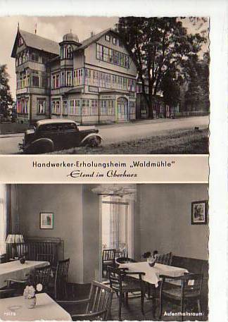 Elend im Harz Waldmühle 1960 Elend im Harz Waldmühle 1960