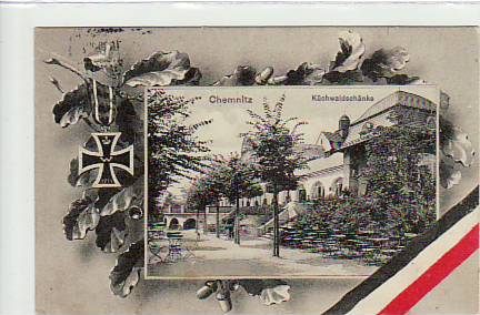 Chemnitz Küchwaldschänke Patriotische AK 1916 Chemnitz Küchwaldschänke Patriotische AK 1916