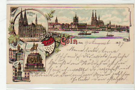 Köln am Rhein Litho Ansichtskarte von 1897 Köln am Rhein Litho Ansichtskarte von 1897