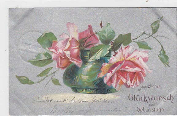 Glückwunsch zum Geburtstag Blumen Rosen 1904 Glückwunsch zum Geburtstag Blumen Rosen 1904