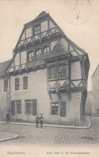 Magdeburg Altes Haus in der Kreuzgangstrasse 1906