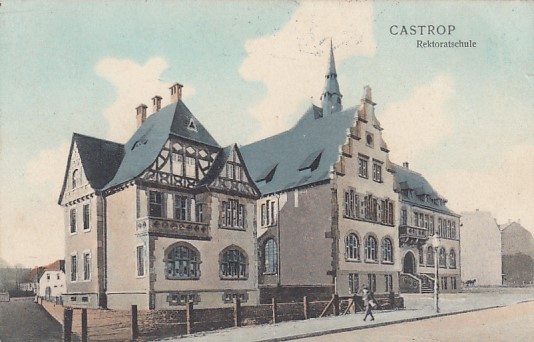 Castrop-Rauxel Rektoratschule 1907 Castrop-Rauxel Rektoratschule 1907