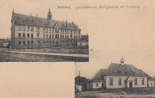 Amberg Oberpfalz Luitpoldschule und Turnhalle ca 1910