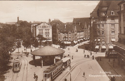 Augsburg Königsplatz und Annastrasse Strassenbahn 1925